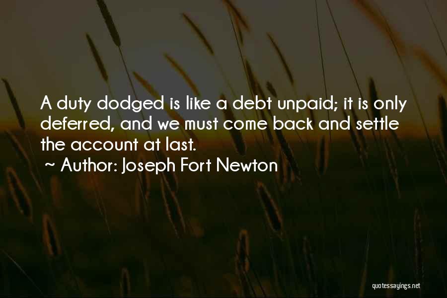Unpaid Debt Quotes By Joseph Fort Newton