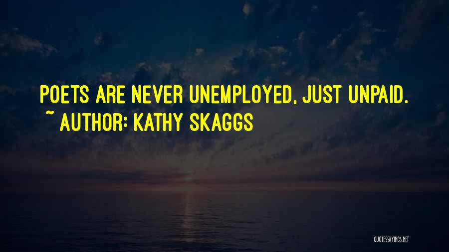 Unpaid Quotes By Kathy Skaggs