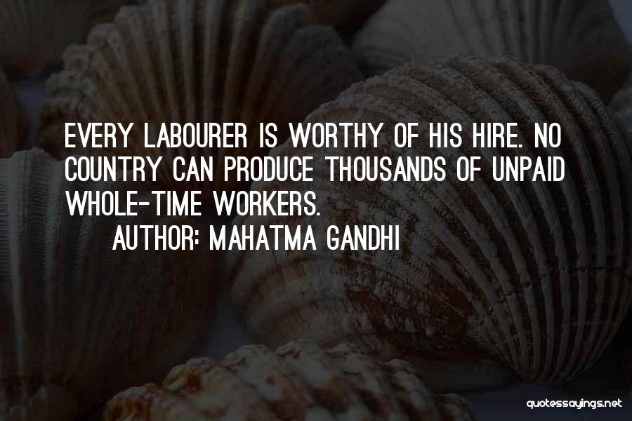 Unpaid Quotes By Mahatma Gandhi