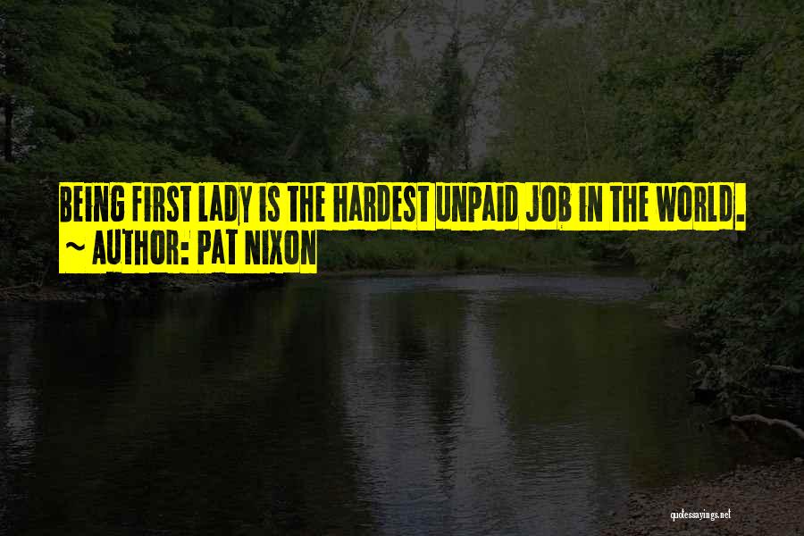 Unpaid Quotes By Pat Nixon
