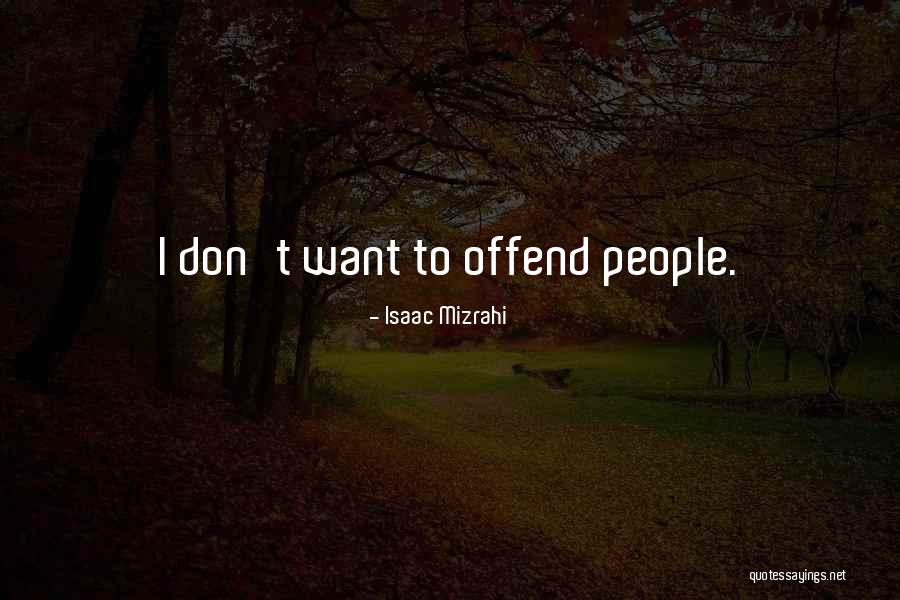 Unpapered Bernese Quotes By Isaac Mizrahi Unpapered Bernese Quotes By Isaac Mizrahi