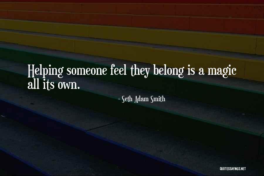 Unparalleled Apparel Quotes By Seth Adam Smith Unparalleled Apparel Quotes By Seth Adam Smith