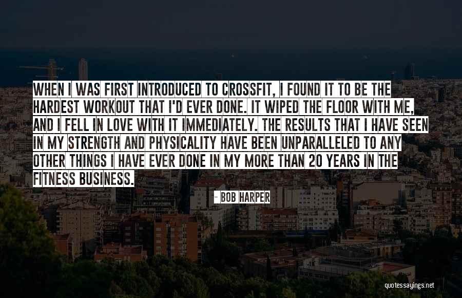 Unparalleled Love Quotes By Bob Harper Unparalleled Love Quotes By Bob Harper