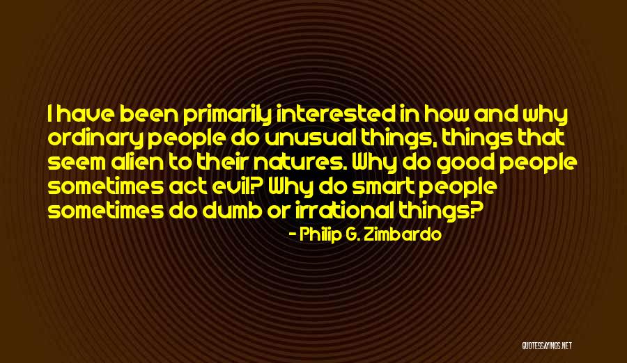 Unparsable Structured Quotes By Philip G. Zimbardo Unparsable Structured Quotes By Philip G. Zimbardo