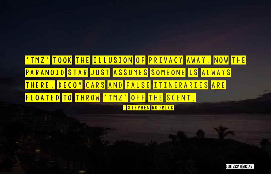 Unpenetrating Quotes By Stephen Rodrick Unpenetrating Quotes By Stephen Rodrick