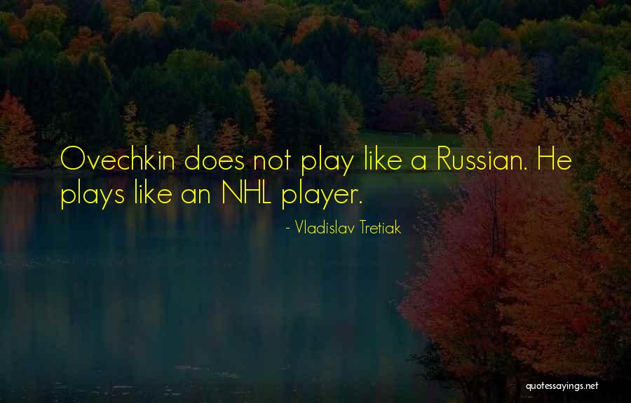 Unpicked Artichoke Quotes By Vladislav Tretiak Unpicked Artichoke Quotes By Vladislav Tretiak