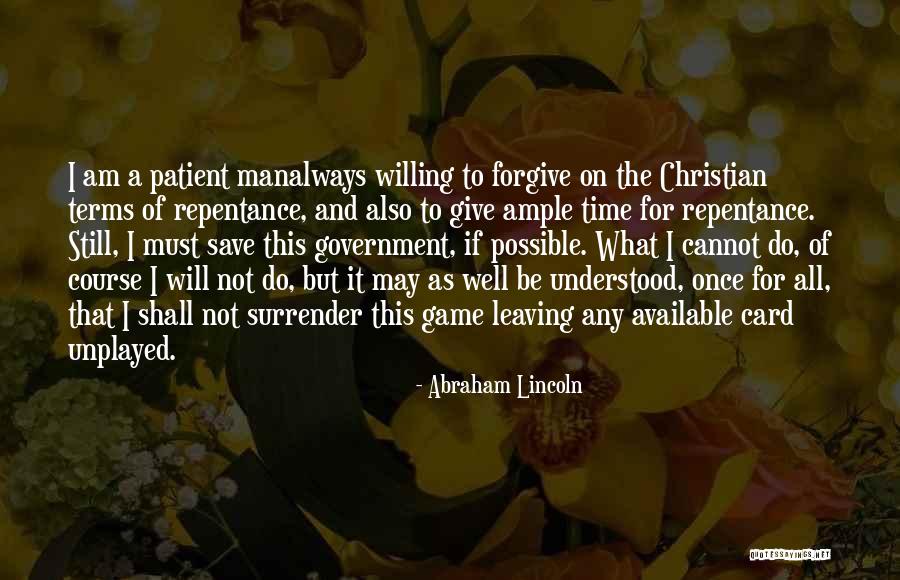 Unplayed Quotes By Abraham Lincoln Unplayed Quotes By Abraham Lincoln