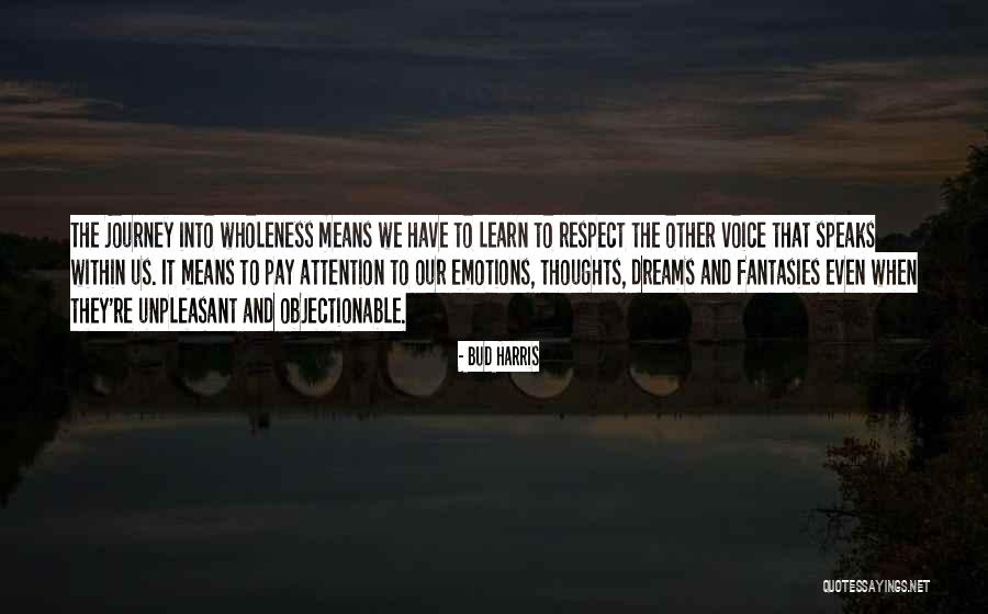 Unpleasant Dreams Quotes By Bud Harris Unpleasant Dreams Quotes By Bud Harris