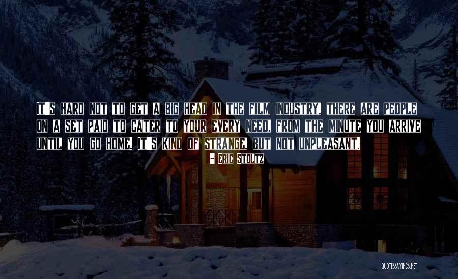 Unpleasant People Quotes By Eric Stoltz Unpleasant People Quotes By Eric Stoltz