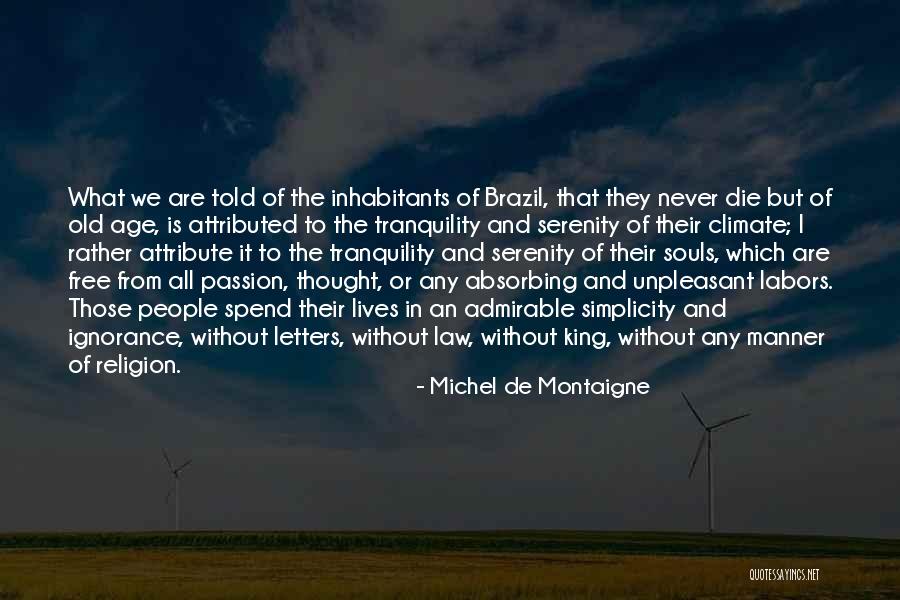 Unpleasant People Quotes By Michel De Montaigne Unpleasant People Quotes By Michel De Montaigne