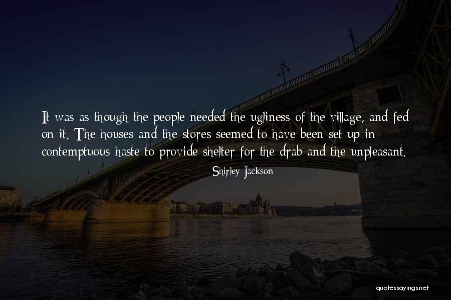 Unpleasant People Quotes By Shirley Jackson Unpleasant People Quotes By Shirley Jackson
