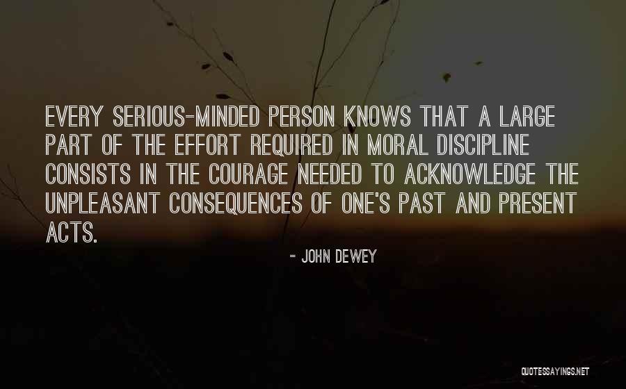 Unpleasant Person Quotes By John Dewey