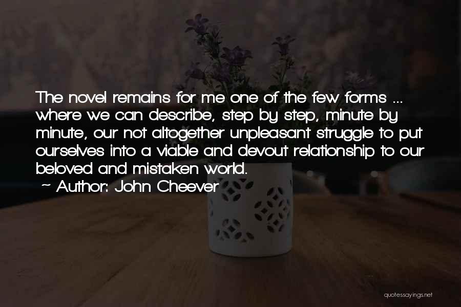 Unpleasant Relationship Quotes By John Cheever