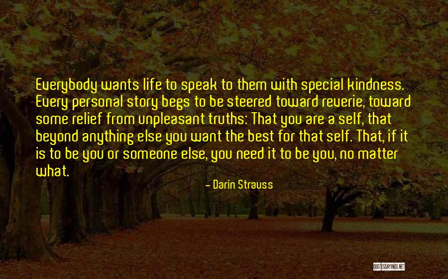 Unpleasant Story Quotes By Darin Strauss Unpleasant Story Quotes By Darin Strauss