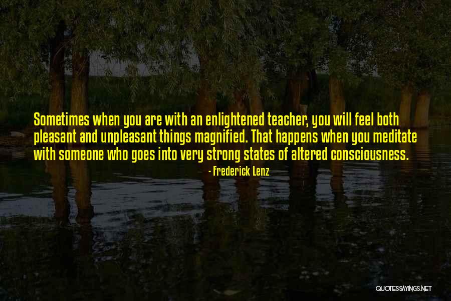 Unpleasant Things Quotes By Frederick Lenz Unpleasant Things Quotes By Frederick Lenz