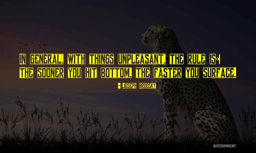 Unpleasant Things Quotes By Joseph Brodsky Unpleasant Things Quotes By Joseph Brodsky