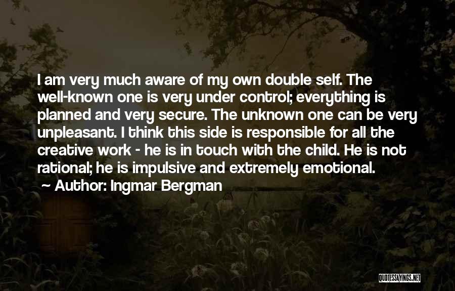 Unpleasant Work Quotes By Ingmar Bergman
