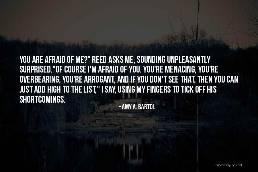Unpleasantly Surprised Quotes By Amy A. Bartol Unpleasantly Surprised Quotes By Amy A. Bartol