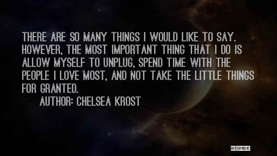 Unplug Quotes By Chelsea Krost