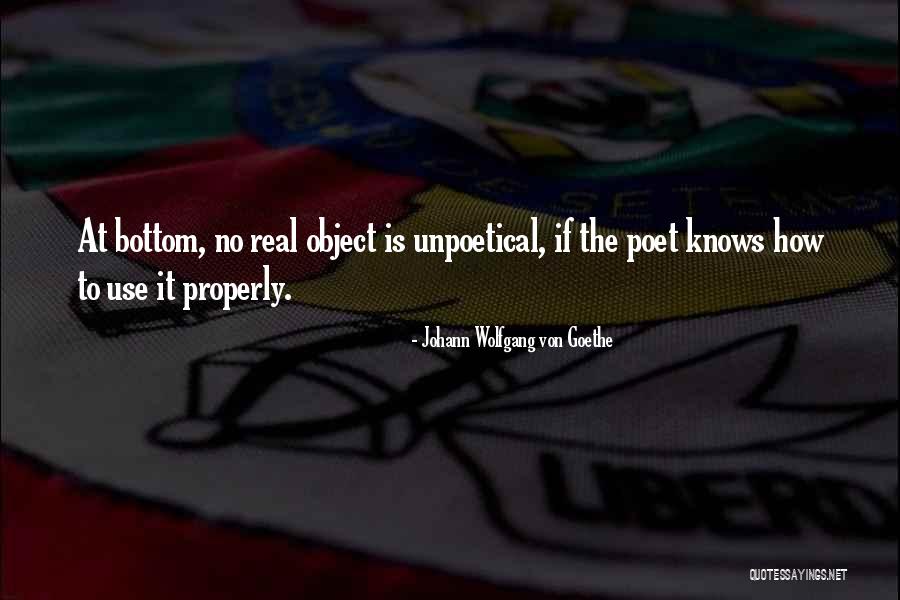 Unpoetical Quotes By Johann Wolfgang Von Goethe Unpoetical Quotes By Johann Wolfgang Von Goethe