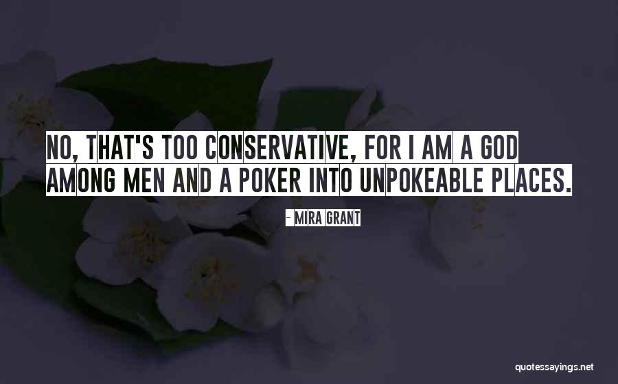 Unpokeable Quotes By Mira Grant Unpokeable Quotes By Mira Grant
