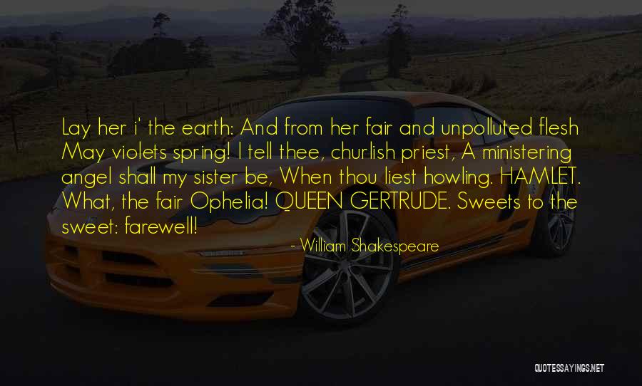 Unpolluted Earth Quotes By William Shakespeare Unpolluted Earth Quotes By William Shakespeare