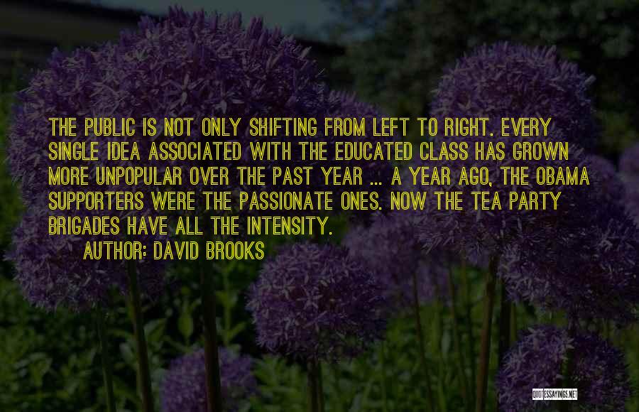 Unpopular Quotes By David Brooks