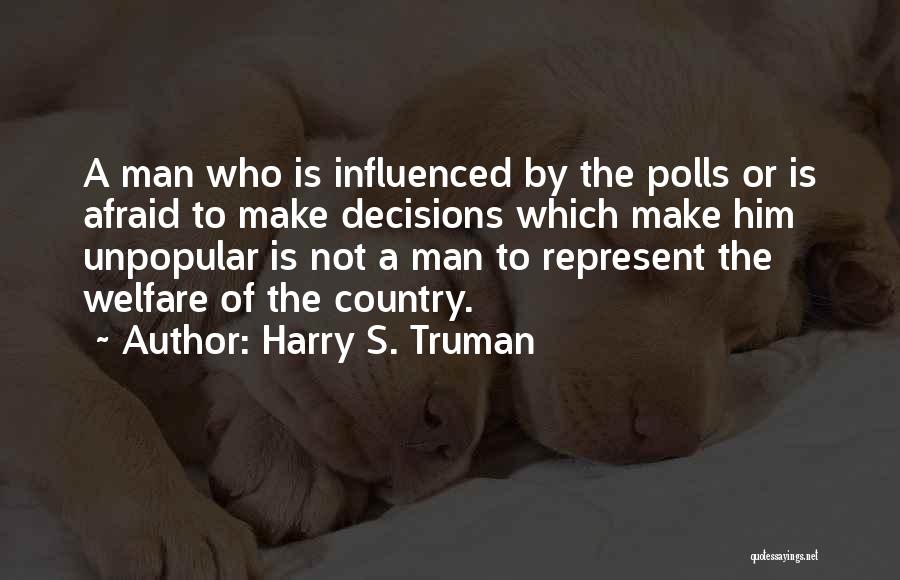 Unpopular Quotes By Harry S. Truman
