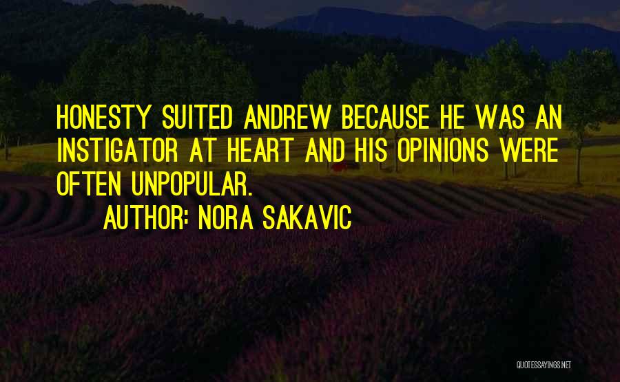 Unpopular Quotes By Nora Sakavic