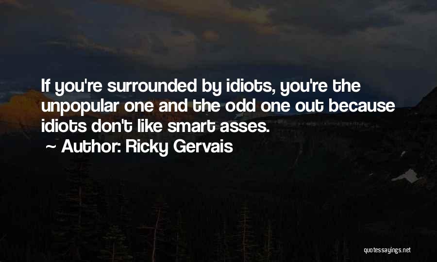 Unpopular Quotes By Ricky Gervais