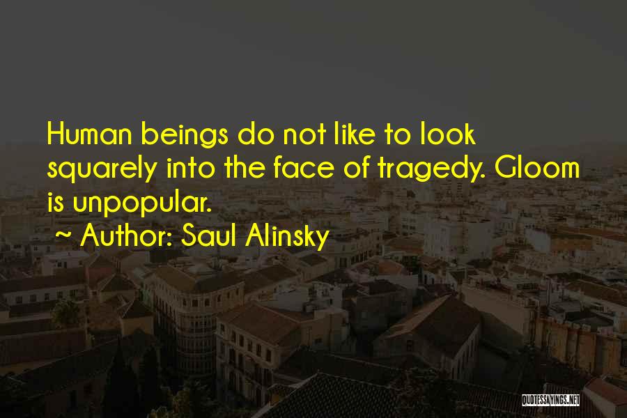 Unpopular Quotes By Saul Alinsky