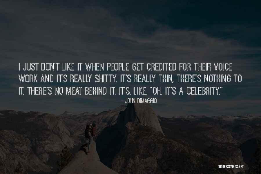 Unpowered Mixers Quotes By John DiMaggio Unpowered Mixers Quotes By John DiMaggio