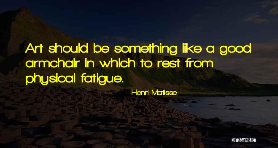 Unpowered Speakers Quotes By Henri Matisse Unpowered Speakers Quotes By Henri Matisse