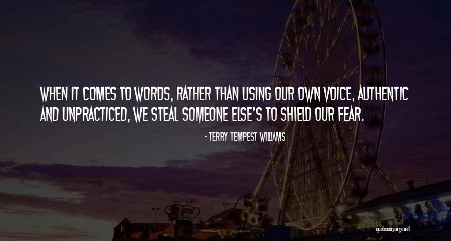 Unpracticed Quotes By Terry Tempest Williams Unpracticed Quotes By Terry Tempest Williams