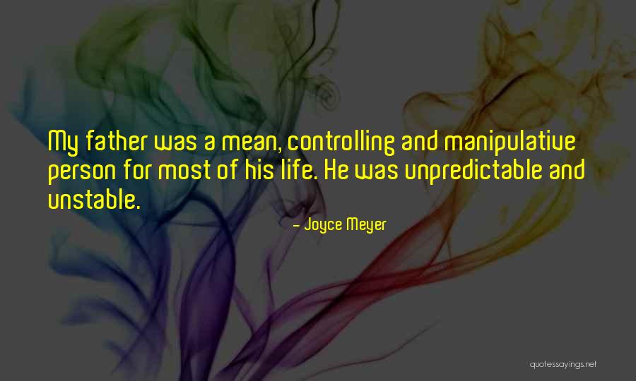 Unpredictable Life Quotes By Joyce Meyer