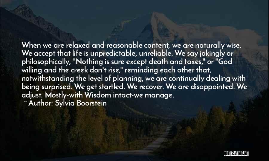 Unpredictable Life Quotes By Sylvia Boorstein