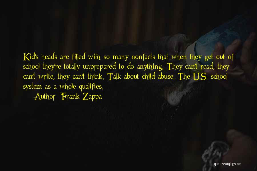 Unprepared Quotes By Frank Zappa