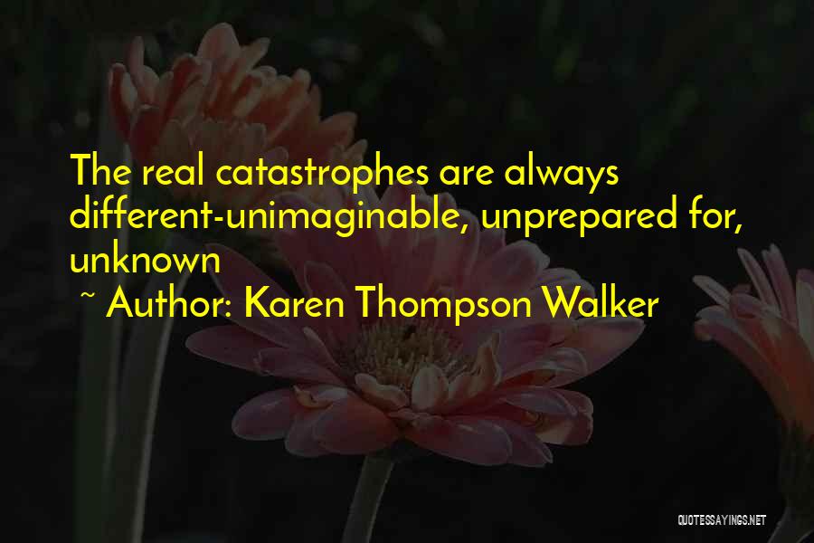 Unprepared Quotes By Karen Thompson Walker