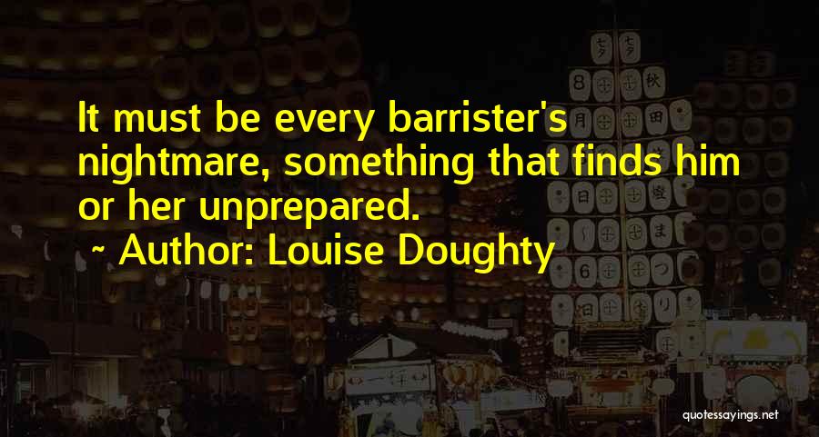 Unprepared Quotes By Louise Doughty