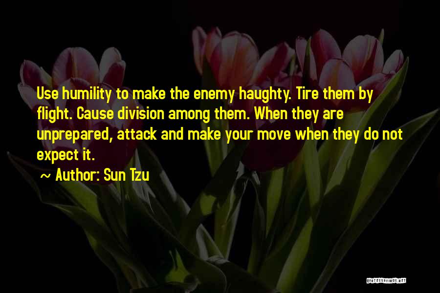 Unprepared Quotes By Sun Tzu