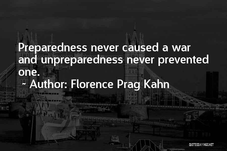 Unpreparedness Quotes By Florence Prag Kahn