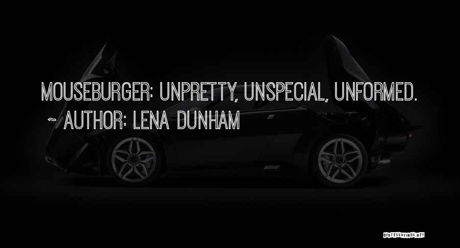 Unpretty Quotes By Lena Dunham
