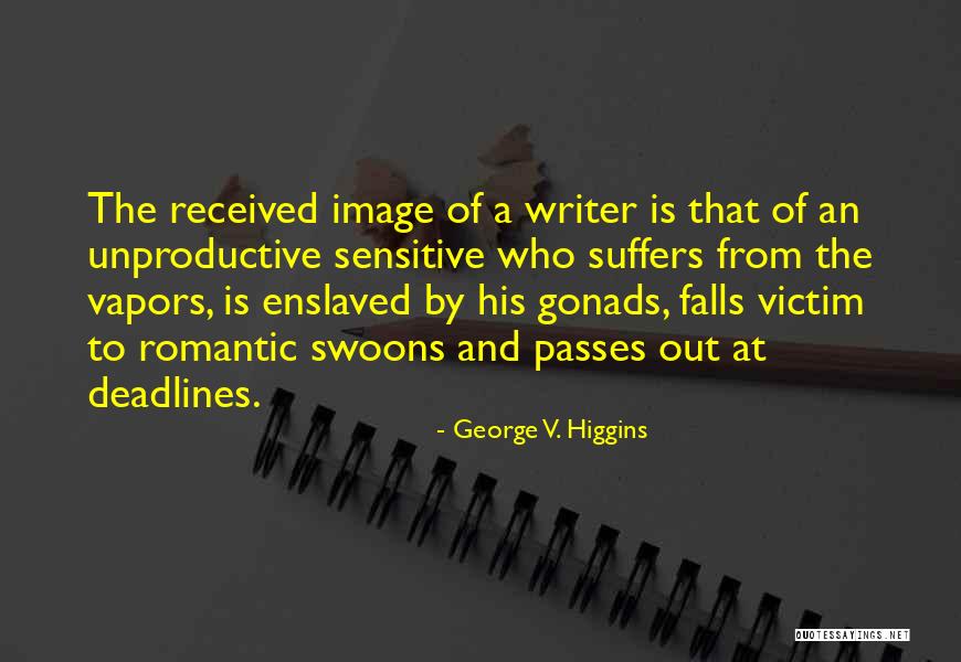 Unproductive Me Quotes By George V. Higgins Unproductive Me Quotes By George V. Higgins