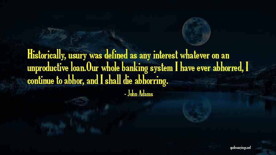 Unproductive Me Quotes By John Adams Unproductive Me Quotes By John Adams