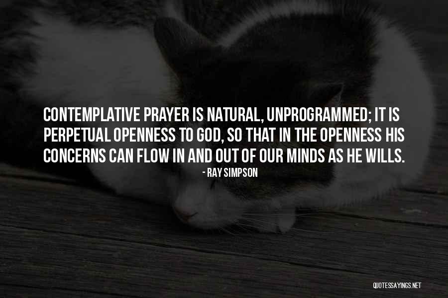Unprogrammed Quotes By Ray Simpson Unprogrammed Quotes By Ray Simpson