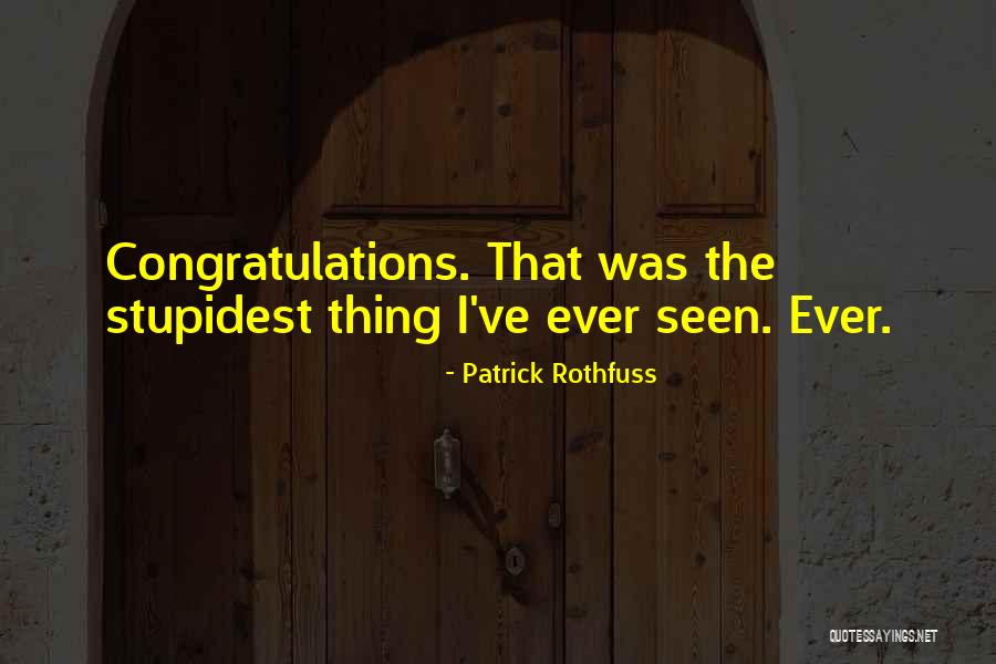 Unpropitious Change Quotes By Patrick Rothfuss Unpropitious Change Quotes By Patrick Rothfuss