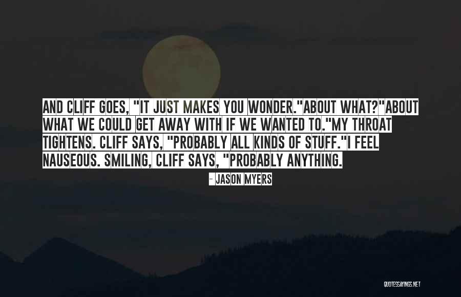 Unproven Mathematical Theorems Quotes By Jason Myers Unproven Mathematical Theorems Quotes By Jason Myers