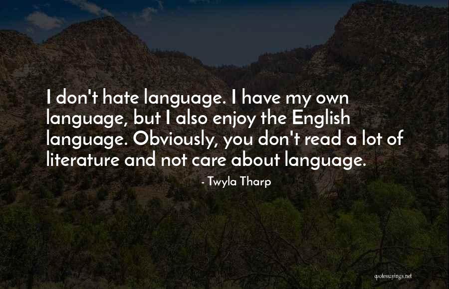 Unprovoked Dvt Quotes By Twyla Tharp Unprovoked Dvt Quotes By Twyla Tharp