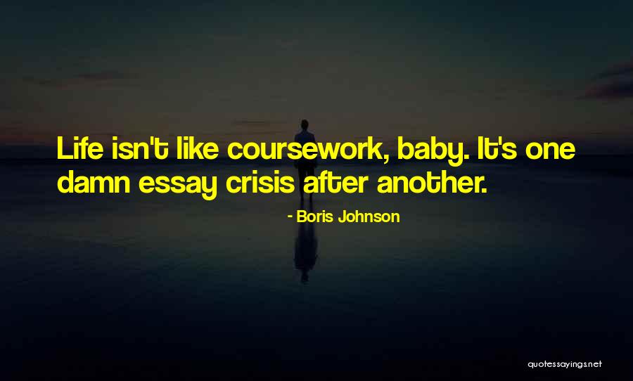Unpruned Blackberries Quotes By Boris Johnson