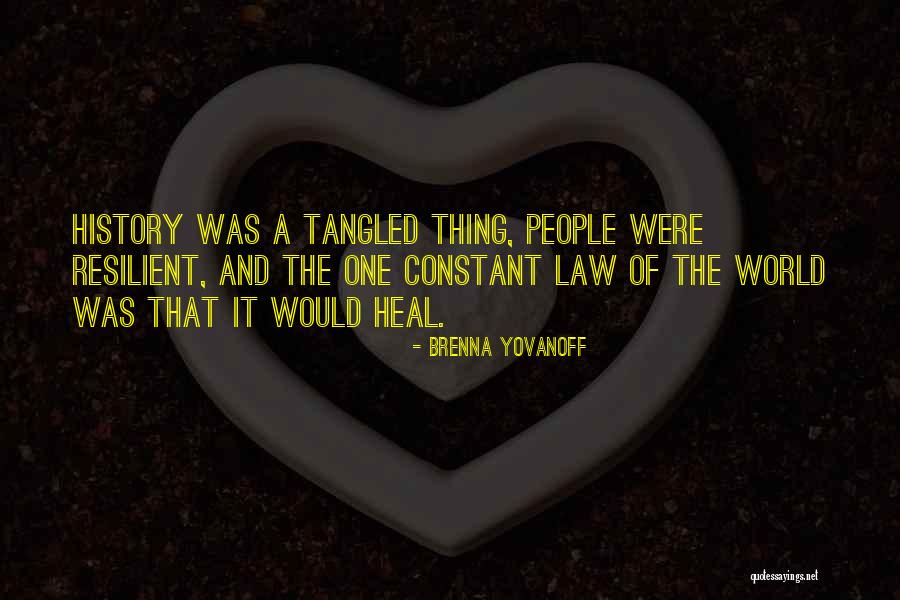 Unpruned Blackberries Quotes By Brenna Yovanoff